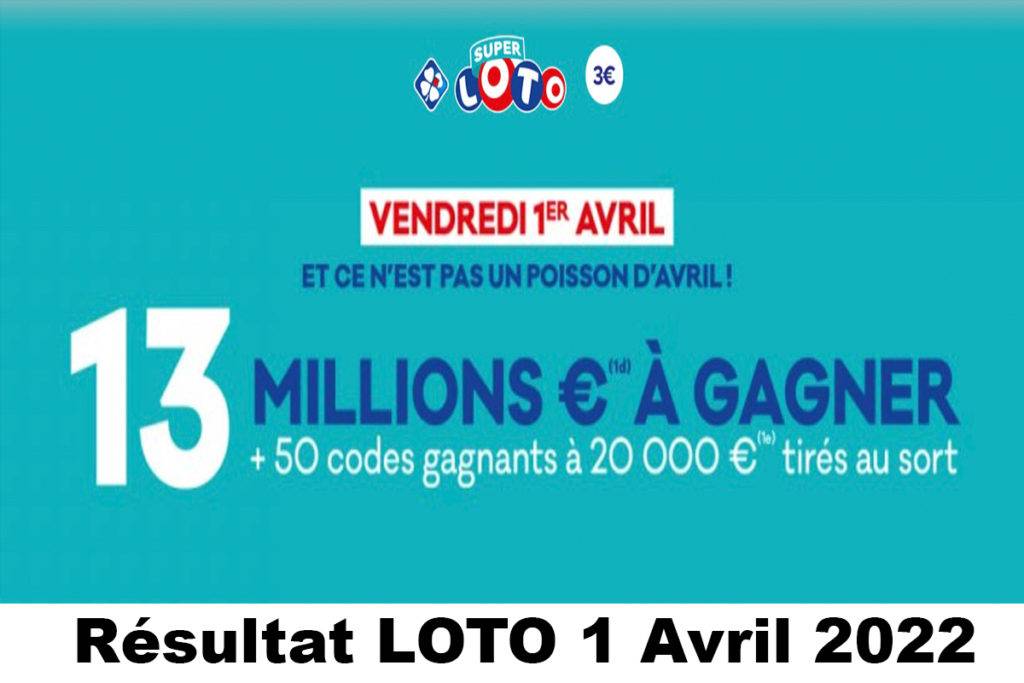 Loto vendredi 1 avril 2022 prix