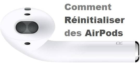 Comment réinitialiser des airpods Comment réinitialiser des airpods