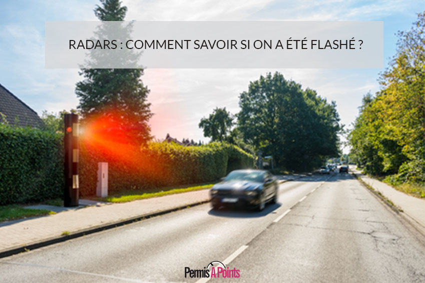 Comment savoir si on a été flashé 